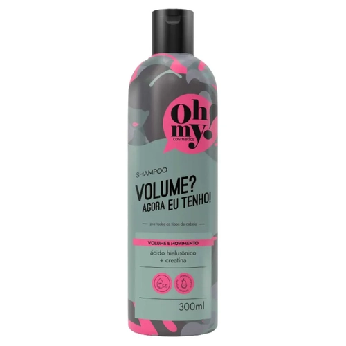 Shampoo Oh My Volume Agora Eu Tenho! 300ml